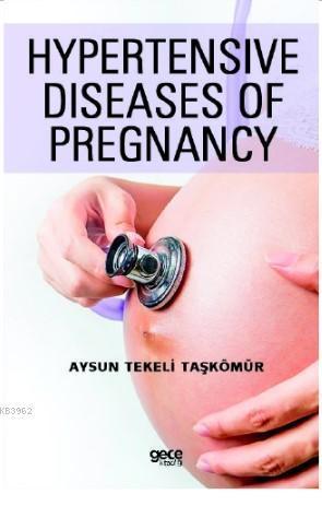 Hypertensive Diseases of Pregnancy