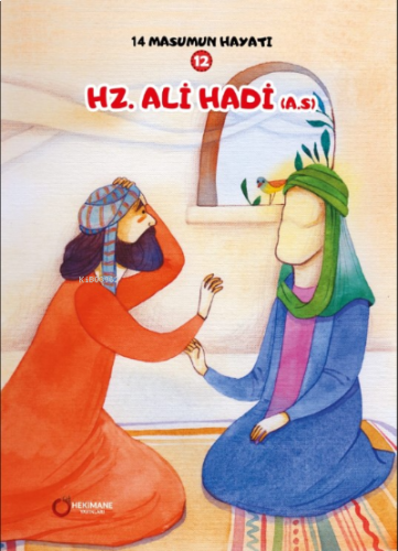 Hz. Ali(A.S.) 14 Masumun Hayatı(3)