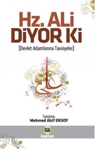 Hz. Ali Diyor ki