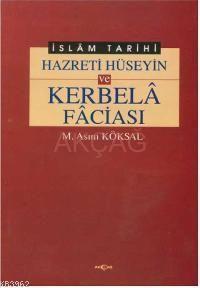 Hz. Hüseyin ve Kerbela Faciası