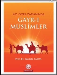 Hz. Ömer Zamanında Gayrı Müslimler