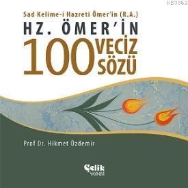 Hz. Ömer'in 100 Veciz Sözü