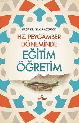 Hz. Peygamber Döneminde Eğitim Öğretim