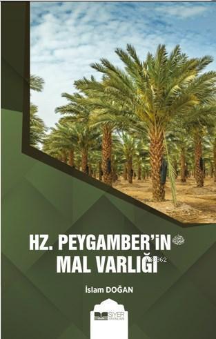 Hz. Peygamber'in Mal Varlığı