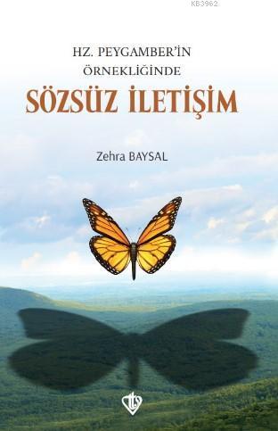 Hz. Peygamber'in Örnekliğinde Sözsüz İletişim