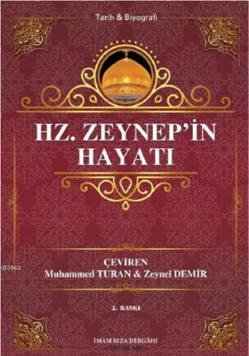 Hz. Zeynep'in Hayatı