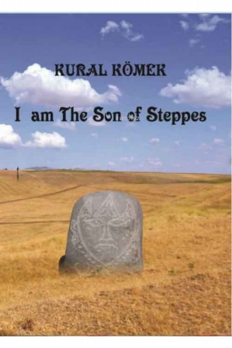 I am The Son of Steppes