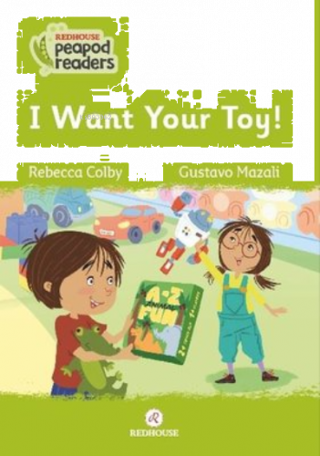 I Want Your Toy!