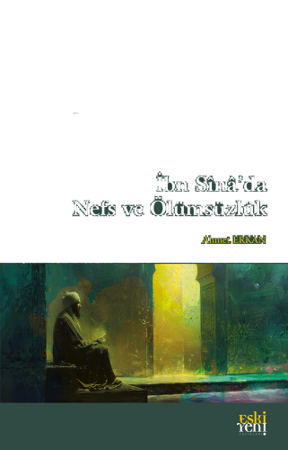 İbn Sînâ’da Nefs ve Ölümsüzlük