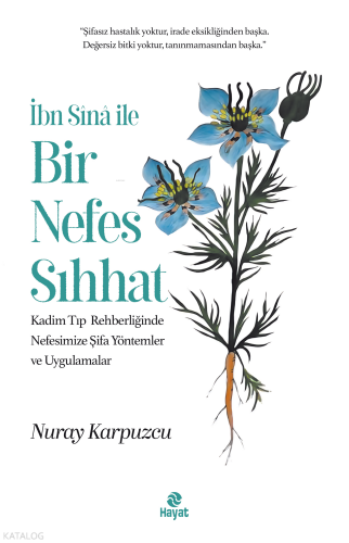 İbn Sînâ İle Bir Nefes Sıhhat