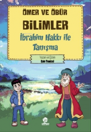 İbrahim Hakkı İle Tanışma