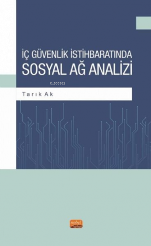 İç Güvenlik İstihbaratında Sosyal Ağ Analizi