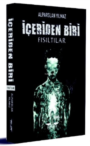 İçeriden Biri;Fısıltılar