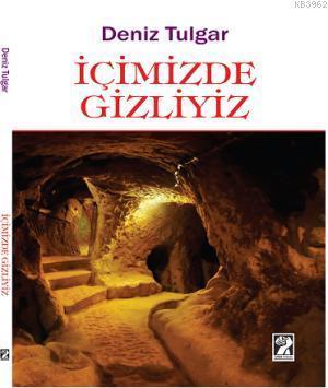 İçimizde Gizliyiz