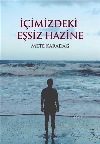 İçimizdeki Eşsiz Hazine