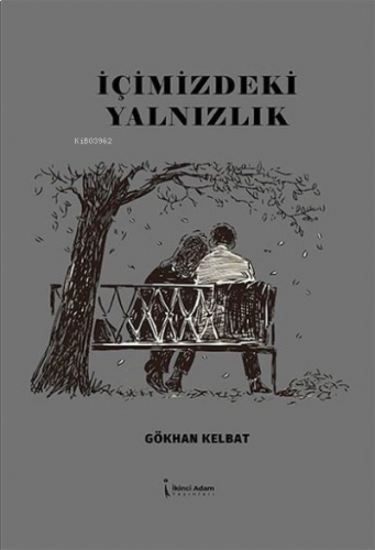 İçimizdeki Yalnızlık