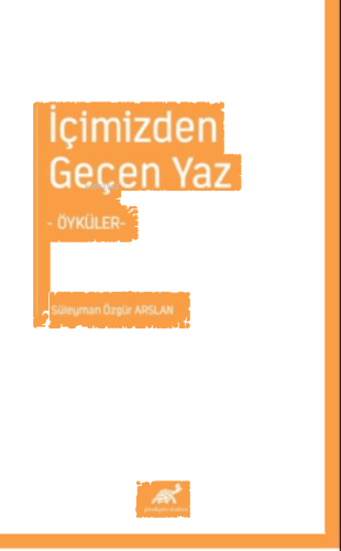 İçimizden Geçen Yaz ;-Öyküler