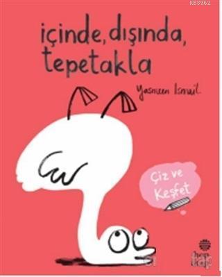 İçinde, Dışında, Tepetakla