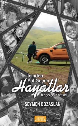 İçinde Yol Geçen Hayatlar