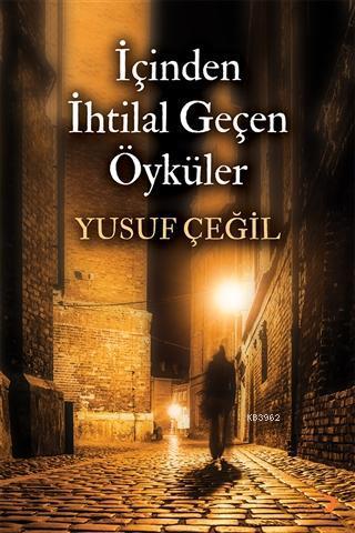 İçinden İhtilal Geçen Öyküler