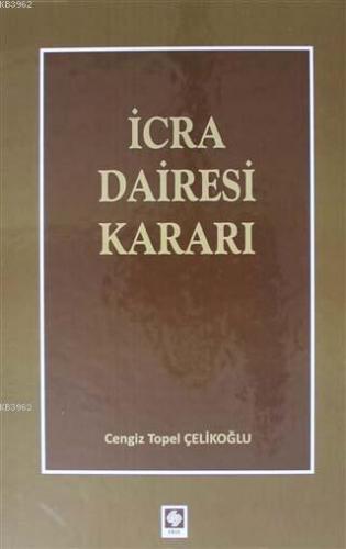 İcra Dairesi Kararı