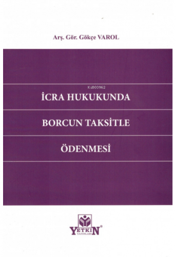 İcra Hukukunda Borcun Taksitle Ödenmesi