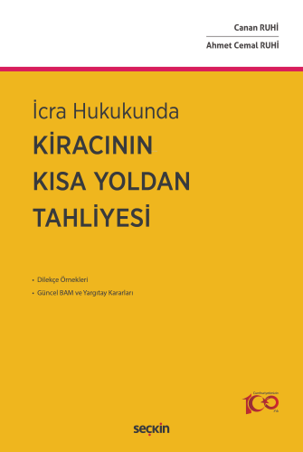 İcra Hukukunda Kiracının Kısa Yoldan Tahliyesi