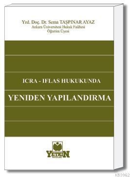 İcra İflas Hukukunda Yeniden Yapılandırma