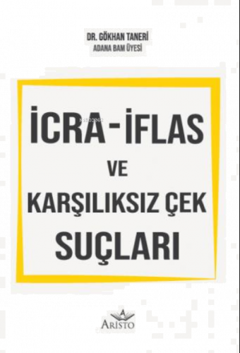 İcra - İflas ve Karşılıksız Çek Suçları