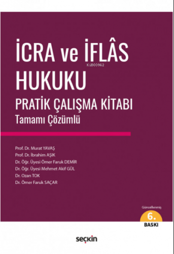 İcra ve İflas Hukuku Pratik Çalışma Kitabı