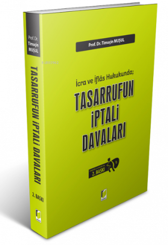 İcra ve İflas Hukukunda Tasarrufun İptali Davaları