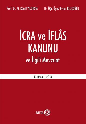 İcra ve İflas Kanunu ve İlgili Mevzuat