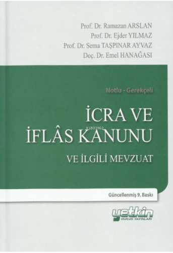 İcra ve İflas Kanunu ve İlgili Mevzuat