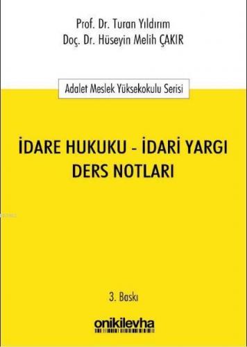 İdare Hukuku - İdari Yargı Ders Notları