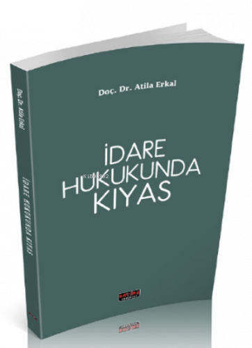 İdare Hukukunda Kıyas