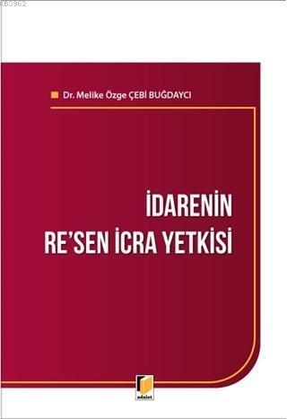 İdarenin Re'sen İcra Yetkisi