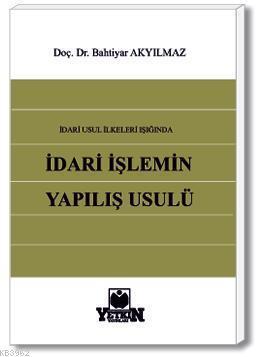 İdari İşlemin Yapılış Usulü