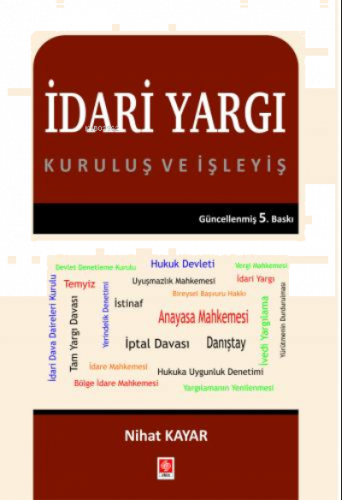 İdari Yargı Kuruluş ve İşleyiş