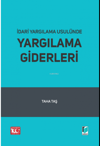 İdari Yargılama Usulünde Yargılama Giderleri