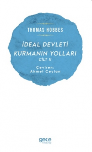 İdeal Devleti Kurmanın Yolları Cilt 2