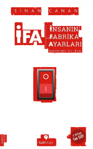 İFA - İnsanın Fabrika Ayarları (Genişletilmiş Yeni Baskı)