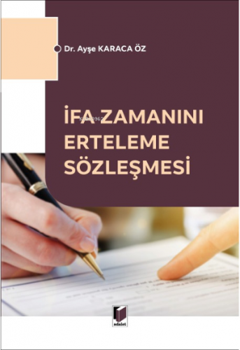 İfa Zamanını Erteleme Sözleşmesi