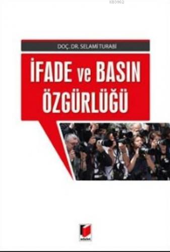 İfade Ve Basın Özgürlüğü