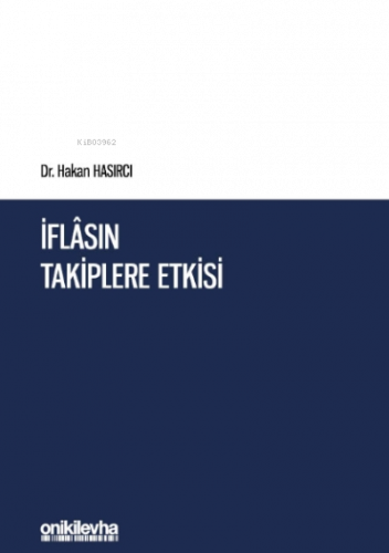 Iflasın Takiplere Etkisi