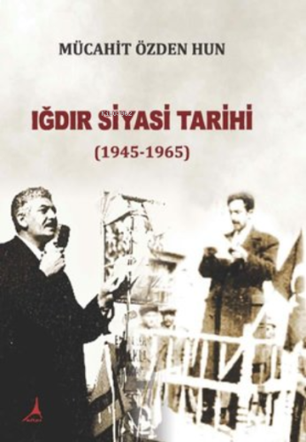 Iğdır Siyasi Tarihi 1945-1965, Clz