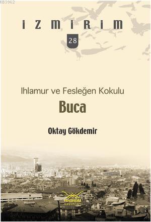 Ihlamur ve Fesleğen Kokulu Buca