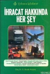 İhracat Hakkında Her Şey