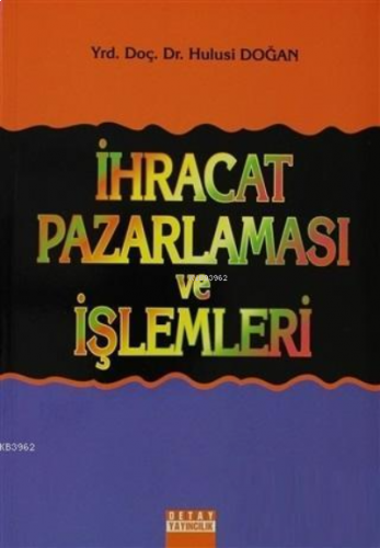 İhracat Pazarlaması ve İşlemleri