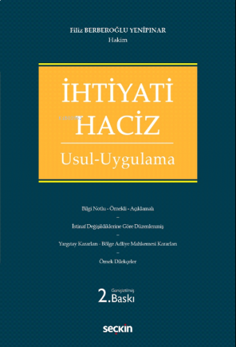 İhtiyati Haciz;Usul – Uygulama