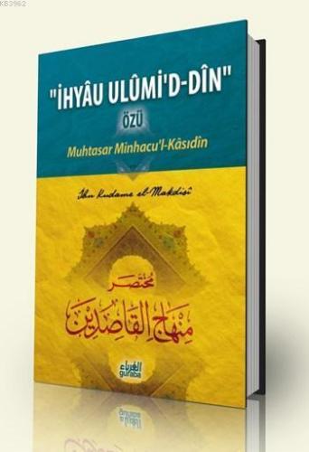 "İhyâu Ulûmi'd-Dîn" Özü (Ciltli)